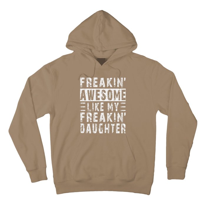 Awesome Like My Daughter Funny From Daughter Hoodie