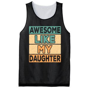 Awesome Like My Daughter Dad Mom Retro Funny Father Mother Mesh Reversible Basketball Jersey Tank