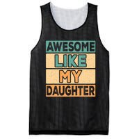 Awesome Like My Daughter Dad Mom Retro Funny Father Mother Mesh Reversible Basketball Jersey Tank