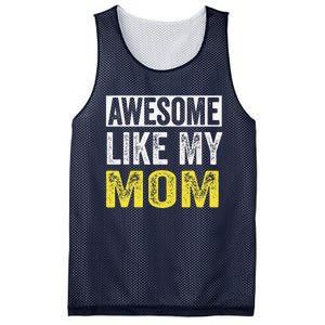 Awesome Like My Mom Daughter MotherS Day Mesh Reversible Basketball Jersey Tank