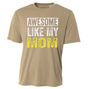 Awesome Like My Mom Daughter MotherS Day Cooling Performance Crew T-Shirt