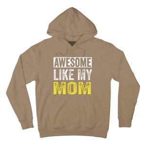 Awesome Like My Mom Daughter MotherS Day Hoodie