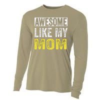 Awesome Like My Mom Daughter MotherS Day Cooling Performance Long Sleeve Crew