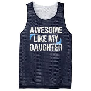 Awesome Like My Daughter Man Dad Parents Day FatherS Day Mesh Reversible Basketball Jersey Tank