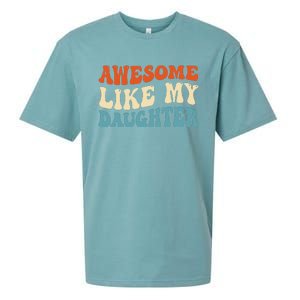 Awesome Like My Daughter Man Funny Fathers Day Dad Sueded Cloud Jersey T-Shirt