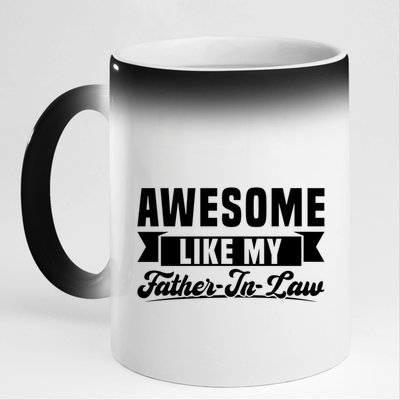 Awesome Like My Fatherinlaw Soninlaw Cool Gift 11oz Black Color Changing Mug