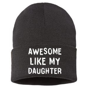 Awesome Like My Daughter Dad Papa Father Sustainable Knit Beanie