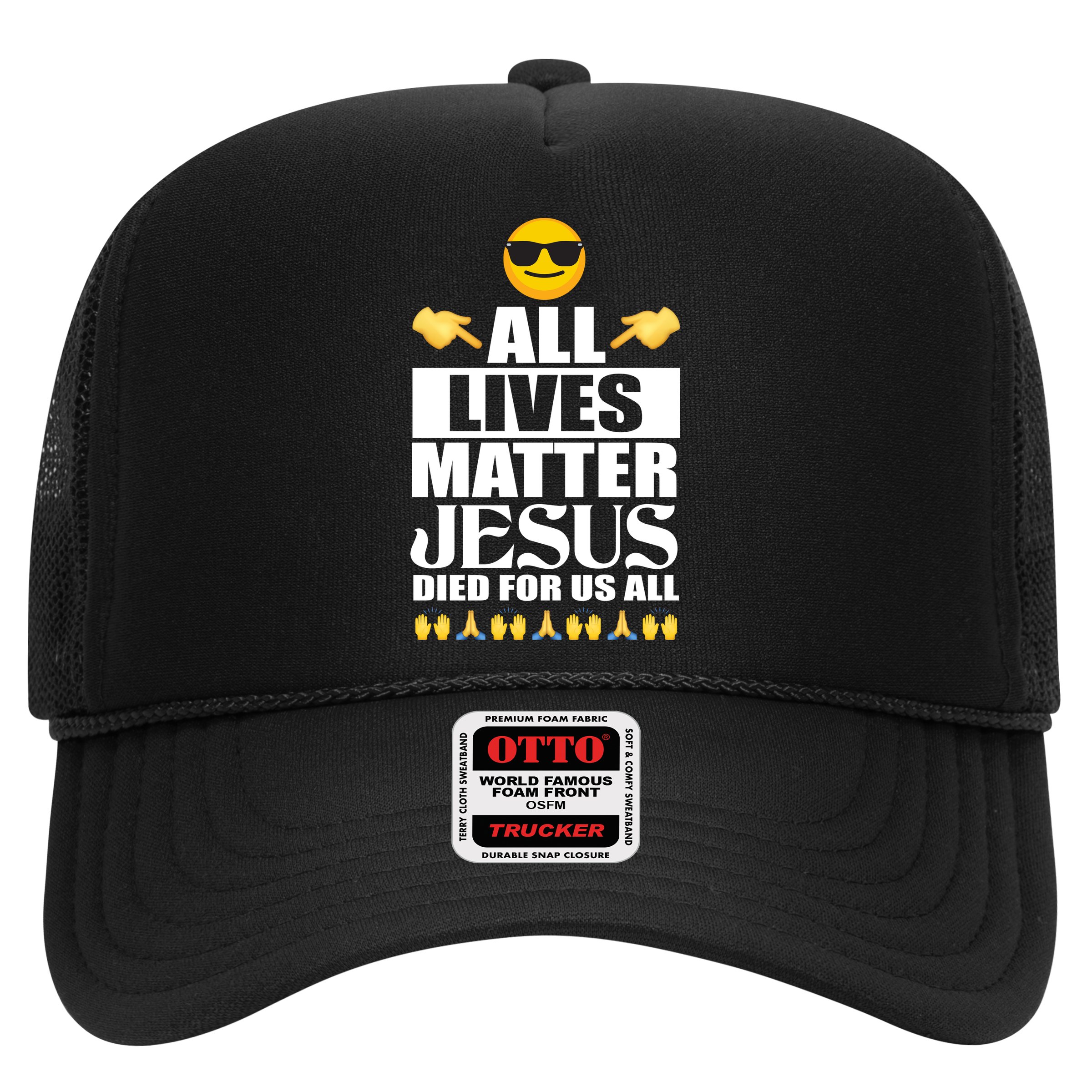 All Lives Matter Jesus Died For Us All Emoji Hat