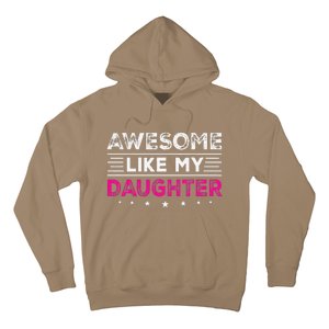 Awesome Like My Daughter Gifts Man Funny Fathers Day Dad Hoodie