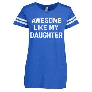 Awesome Like My Daughter Funny Fathers Day Gift Dad Enza Ladies Jersey Football T-Shirt