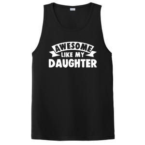 Awesome Like My Daughter Dad Papa PosiCharge Competitor Tank