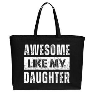 Awesome Like My Daughter DadS MomS Day Cotton Canvas Jumbo Tote