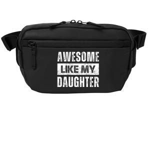 Awesome Like My Daughter DadS MomS Day Crossbody Pack