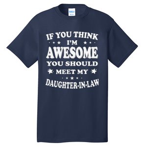 Awesome Like My Daughter In Law Family Lovers Tall T-Shirt