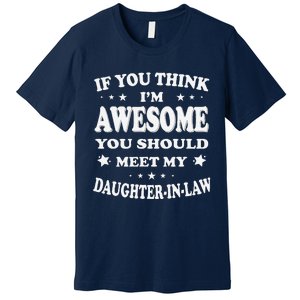 Awesome Like My Daughter In Law Family Lovers Premium T-Shirt