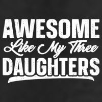 Awesome Like My Three Daughters Gift Funny Fathers Day 15oz Campfire Ceramic Mug