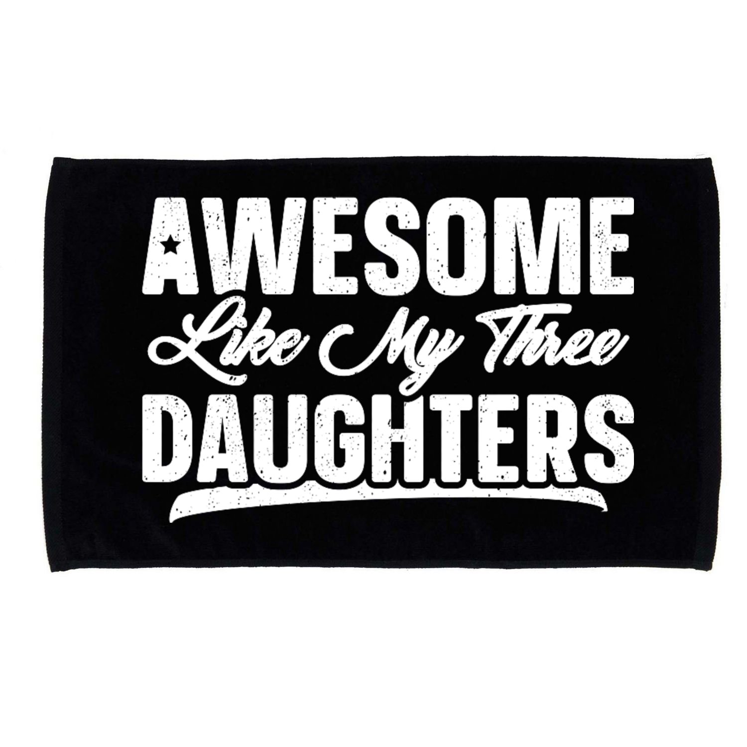 Awesome Like My Three Daughters Gift Funny Fathers Day Microfiber Hand Towel