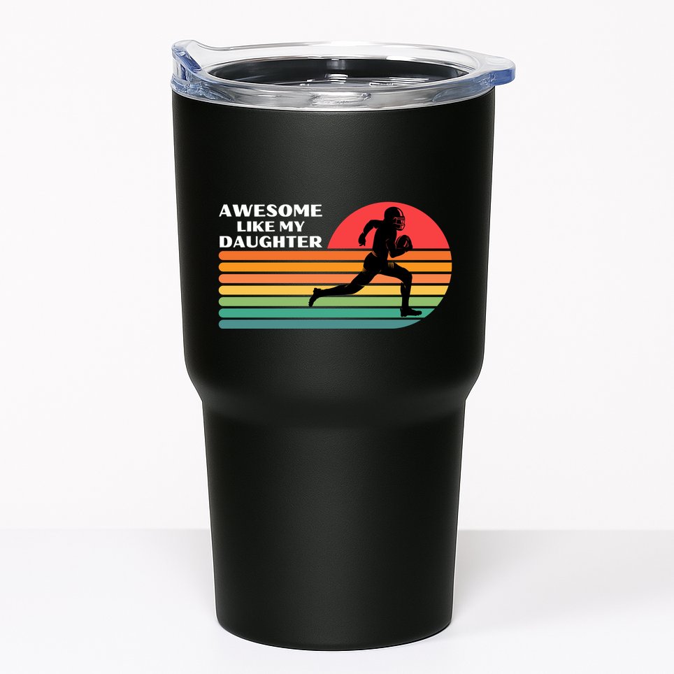 Awesome Like My Daughter Vintage Football Tumbler