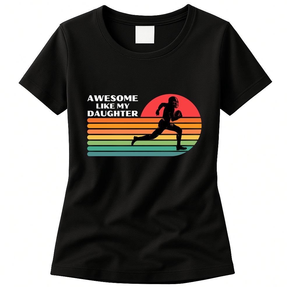 Awesome Like My Daughter Vintage Football Womens T-Shirt