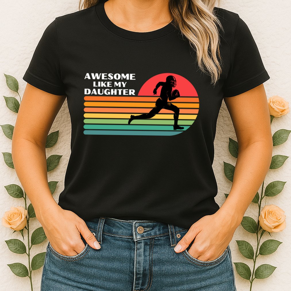 Awesome Like My Daughter Vintage Football Womens T-Shirt