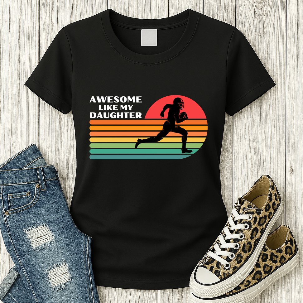 Awesome Like My Daughter Vintage Football Womens T-Shirt
