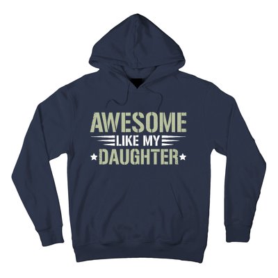 Awesome Like My Daughter Funny Dad Saying Graphic Hoodie