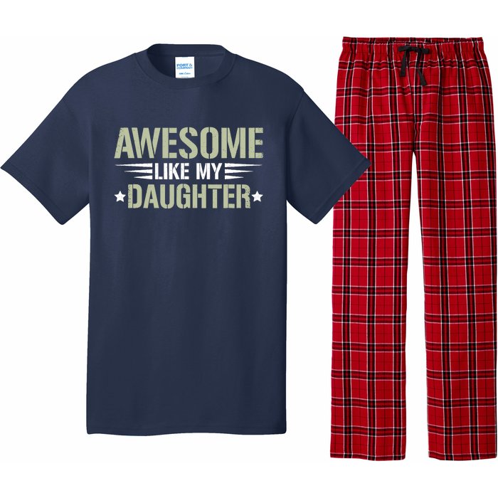 Awesome Like My Daughter Funny Dad Saying Graphic Pajama Set