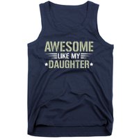 Awesome Like My Daughter Funny Dad Saying Graphic Tank Top