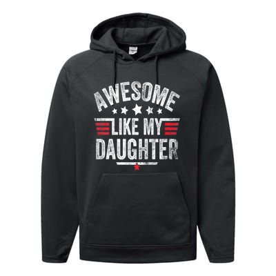 Awesome Like My Daughter Vintage Funny Dad Fathers Day Performance Fleece Hoodie