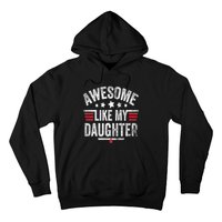 Awesome Like My Daughter Vintage Funny Dad Fathers Day Hoodie