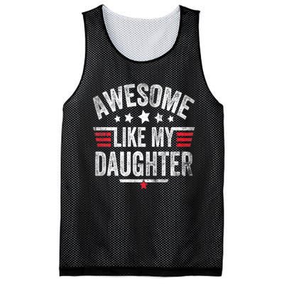 Awesome Like My Daughter Vintage Funny Dad Fathers Day Mesh Reversible Basketball Jersey Tank