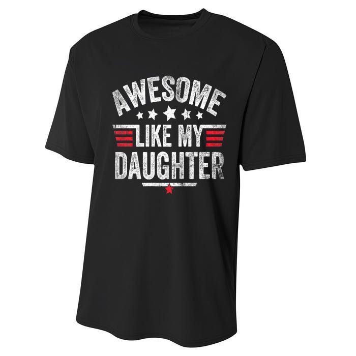 Awesome Like My Daughter Vintage Funny Dad Fathers Day Performance Sprint T-Shirt