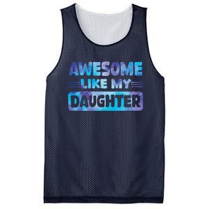 Awesome Like My Daughter Funny Fathers Day Mesh Reversible Basketball Jersey Tank