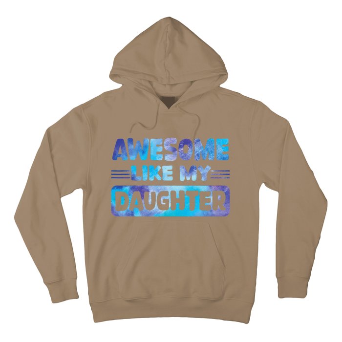 Awesome Like My Daughter Funny Fathers Day Hoodie