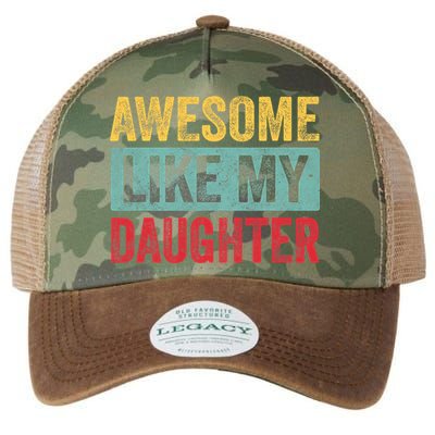 Awesome Like My Daughter FatherS Day Dad Day Funny Dad Legacy Tie Dye Trucker Hat