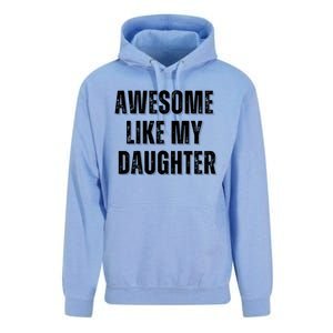 Awesome Like My Daughter Design Unisex Surf Hoodie