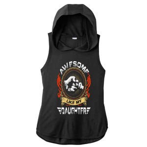 Awesome Like My Daughter Father Funny Fathers Day Dad Ladies PosiCharge Tri-Blend Wicking Draft Hoodie Tank