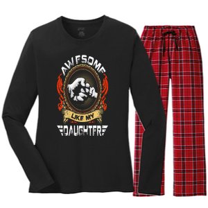 Awesome Like My Daughter Father Funny Fathers Day Dad Women's Long Sleeve Flannel Pajama Set 