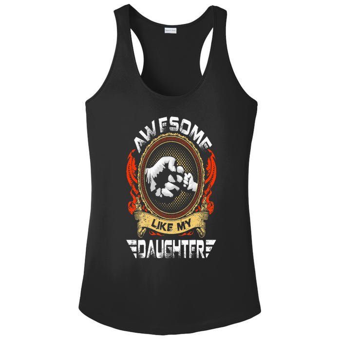 Awesome Like My Daughter Father Funny Fathers Day Dad Ladies PosiCharge Competitor Racerback Tank