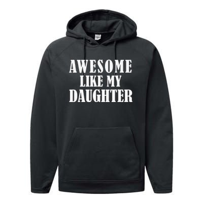 Awesome Like My Daughter Funny Father's Day Gift Dad Performance Fleece Hoodie