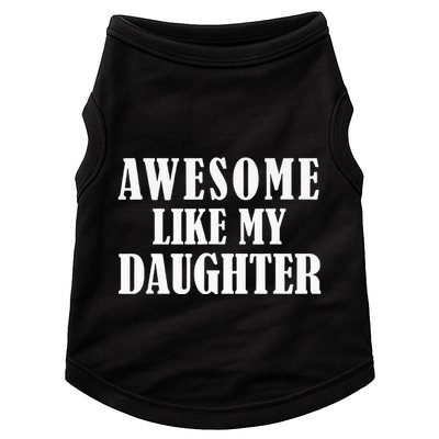 Awesome Like My Daughter Funny Father's Day Gift Dad Doggie Tank