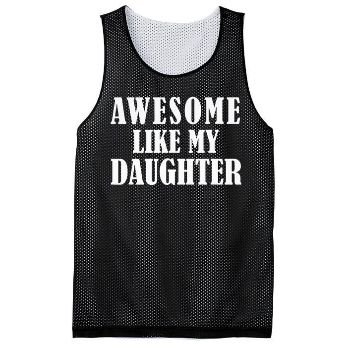 Awesome Like My Daughter Funny Father's Day Gift Dad Mesh Reversible Basketball Jersey Tank