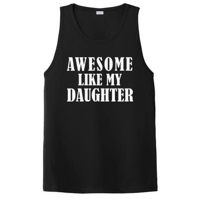 Awesome Like My Daughter Funny Father's Day Gift Dad PosiCharge Competitor Tank