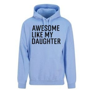 Awesome Like My Daughter Family Humor Gift Funny Fathers Day Unisex Surf Hoodie