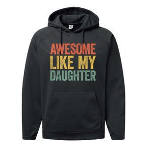 Awesome Like My Daughter Dad Fathers Day Performance Fleece Hoodie