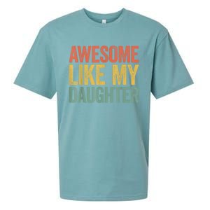 Awesome Like My Daughter Dad Fathers Day Sueded Cloud Jersey T-Shirt