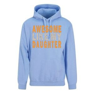 Awesome Like My Daughter Funny Mothers Fathers Day Mom Dad Unisex Surf Hoodie