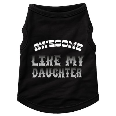 Awesome Like My Daughter Men Funny Fathers Day Dad Doggie Tank