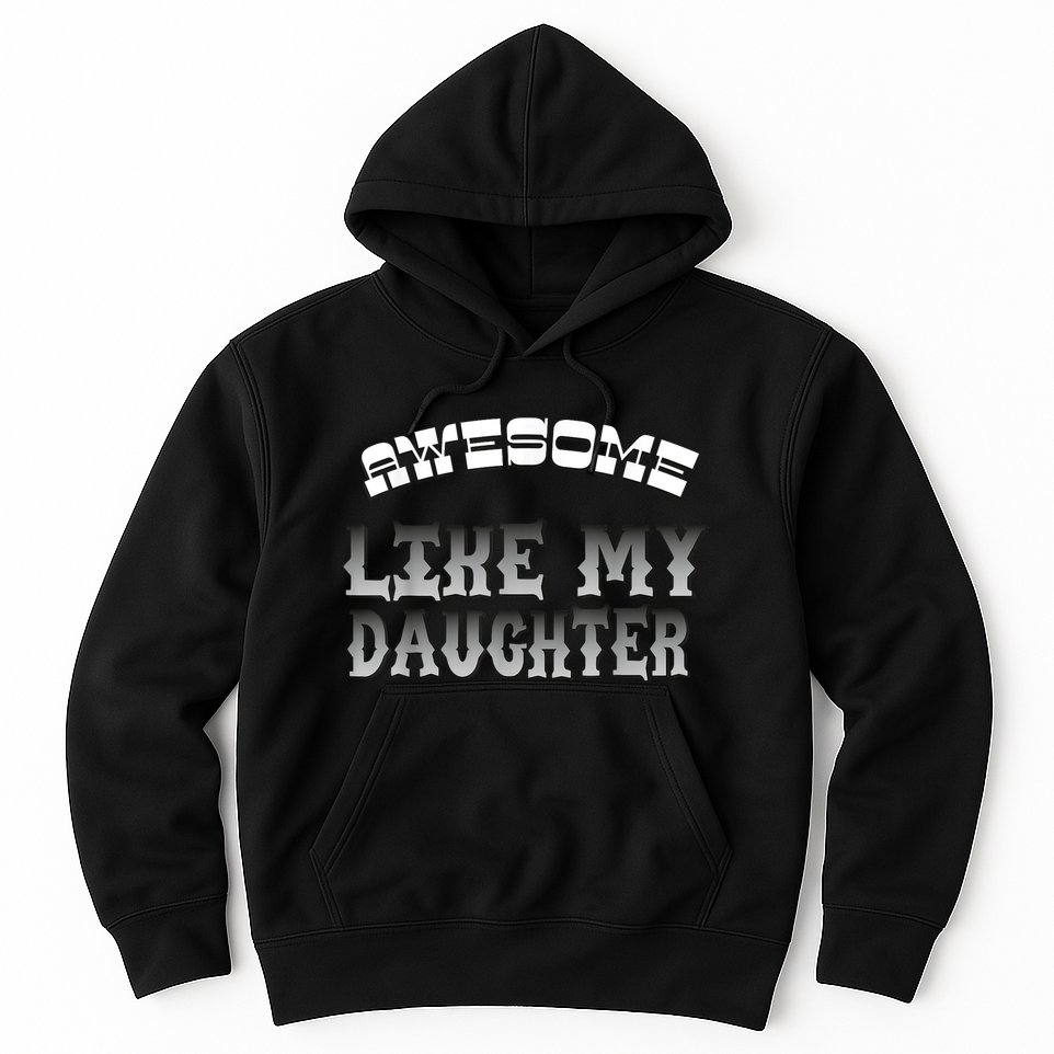 Awesome Like My Daughter Men Funny Fathers Day Dad Hoodie