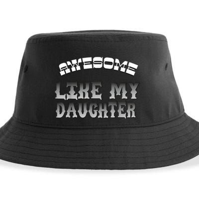 Awesome Like My Daughter Men Funny Fathers Day Dad Sustainable Bucket Hat